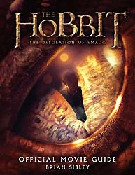 The Hobbit: The Desolation of Smaug - Official Movie Guide